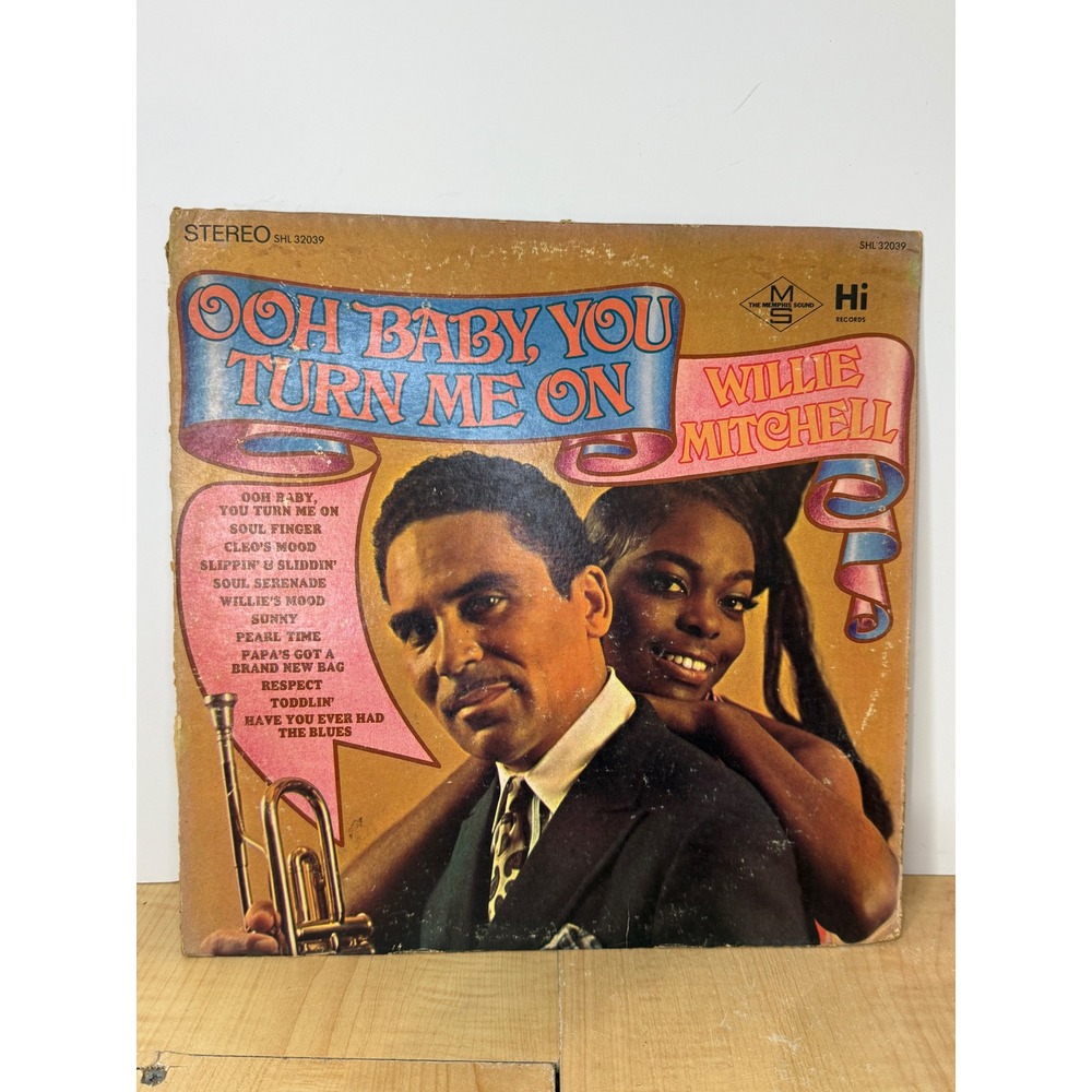 Willie Mitchell Ooh Baby You Turn Me On Vinyl LP Hi Records SHL 32039 Soul R&B